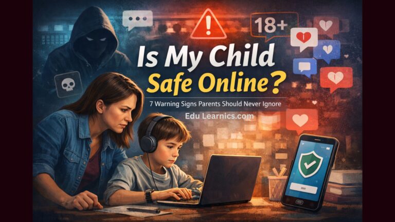 Is My Child Safe Online? 7 Warning Signs Your Child Is Not Safe Online